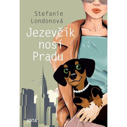 Jezevčík nosí Pradu - Stefanie Londonová