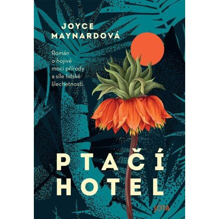 Ptačí hotel - Joyce Maynard
