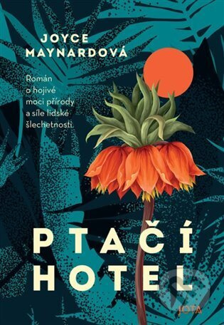 Ptačí hotel - Joyce Maynard
