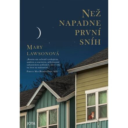 Než napadne první sníh - Mary Lawsonová