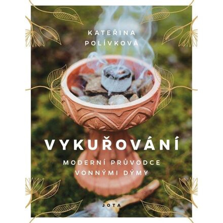 Vykuřování - Kateřina Polívková