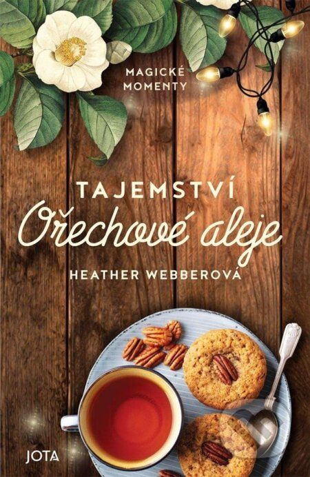 Tajemství Ořechové aleje - Heather Webberová