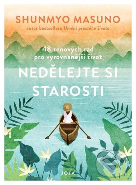 Nedělejte si starosti - Shunmyo Masuno