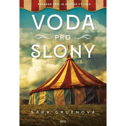 Voda pro slony - Sara Gruenová