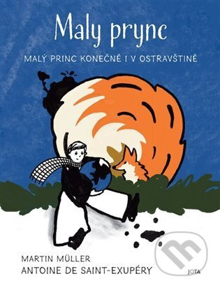 Maly prync - Martin Müller, Antoine de Saint-Exupéry