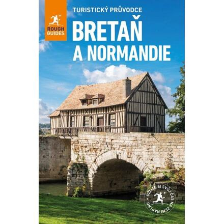 Bretaň & Normandie - Turistický průvodce