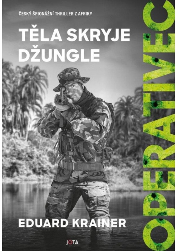 Operativec: Těla skryje džungle - Eduard Krainer