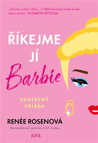 Říkejme jí Barbie -  Renée Rosen