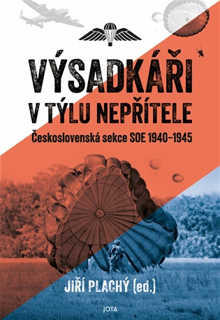 Výsadkáři v týlu nepřítele -  PhDr. Jiří  Plachý  PhD.