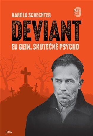 Deviant - Harold Schechter - kniha z kategorie Detektivky, thrillery a horory