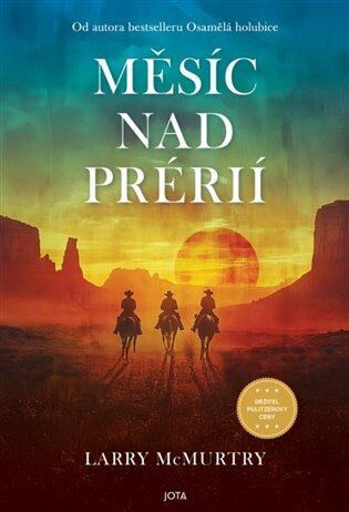 Měsíc nad prérií - Larry McMurtry - kniha z kategorie Beletrie