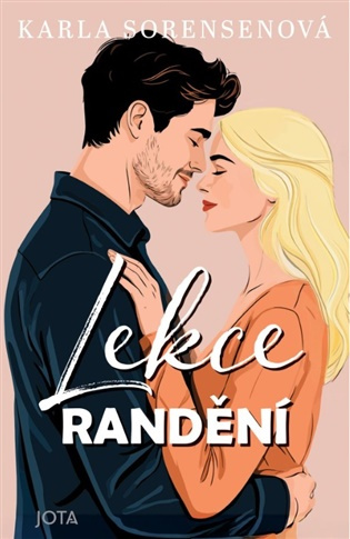 Lekce randění - Karla Sorensen - kniha z kategorie Spoločenská beletria