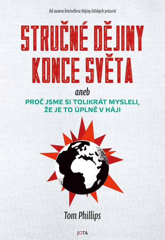 Stručné dějiny konce světa -  Tom Phillips
