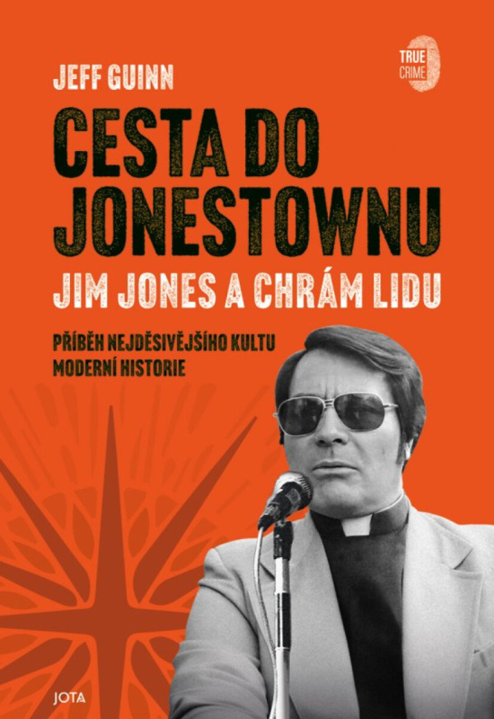 Cesta do Jonestownu -  Jeff Guinn