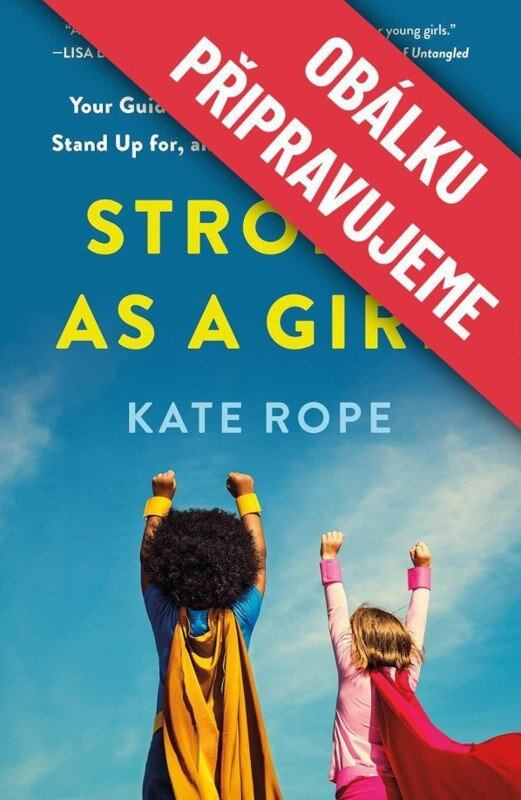 Rosteme spolu -  Kate Rope