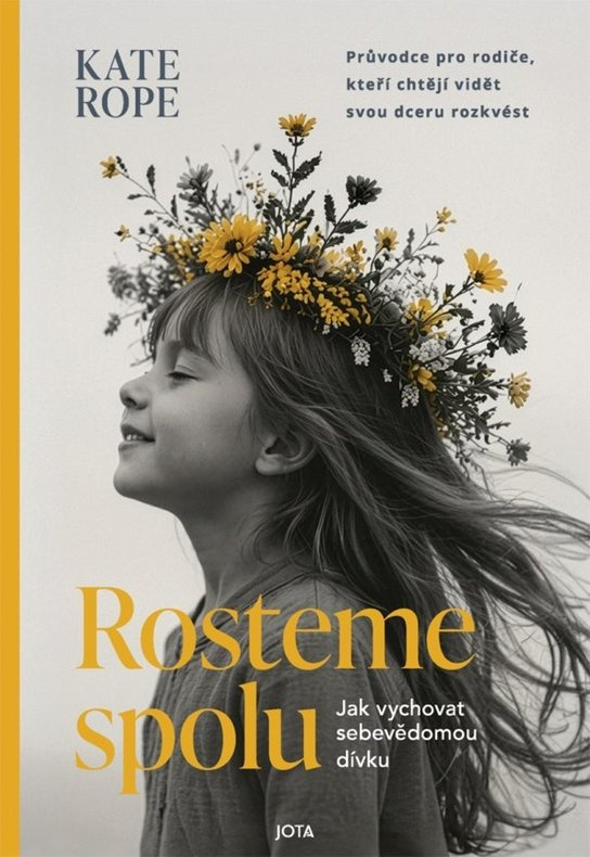 Rosteme spolu -  Kate Rope