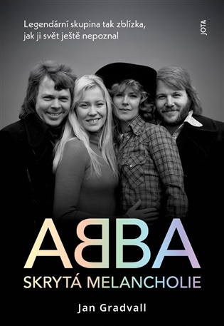 ABBA Skrytá melancholie -  Jan Gradvall