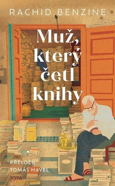 Muž, který četl knihy - Rachid Benzine,Muž, který četl knihy - Rachid Benzine - kniha z kategorie Spoločenská beletria