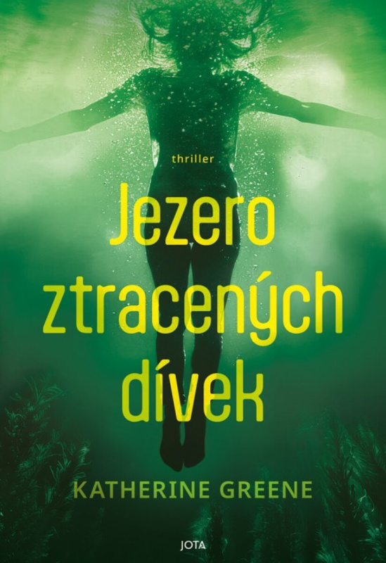 Jezero ztracených dívek -  Kate Greene