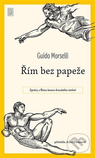 Řím bez papeže - Guido Morselli