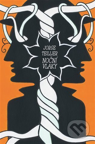 Noční vlaky - Jorge Teillier