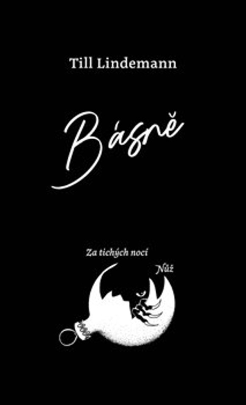 Básně - Za tichých nocí / Nůž - Till Lindemann