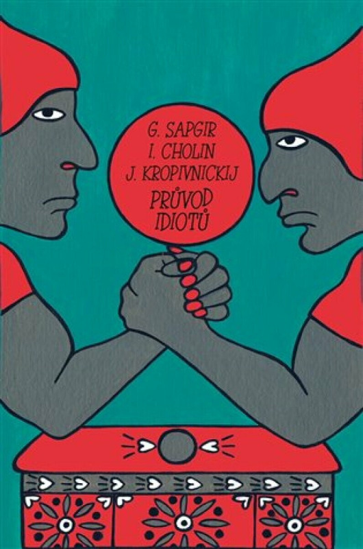 Průvod idiotů - Igor Sergejevič Cholin
