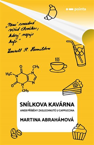 Snílkova kavárna Pointa