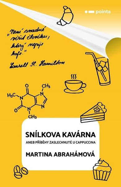Snílkova kavárna Pointa