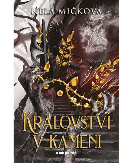 Království v kameni - Nela Mičková