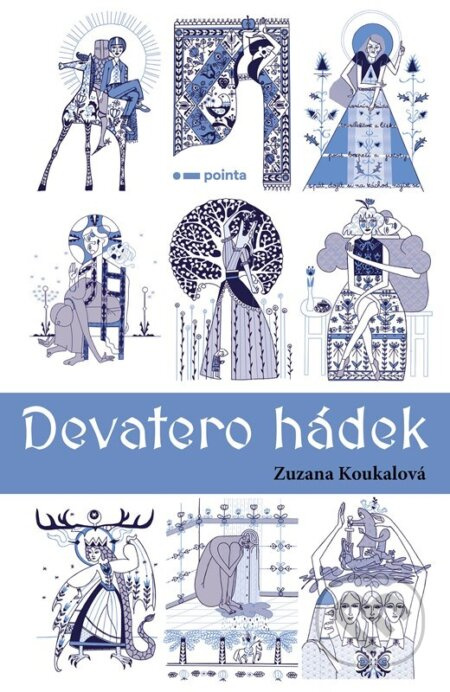 Devatero hádek - Zuzana Koukalová