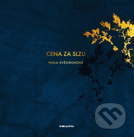 Cena za slzu - Pavla Svědirohová
