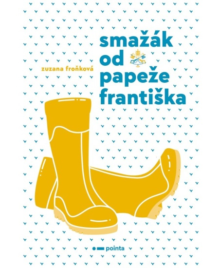 Smažák od Papeže Františka - Zuzana Froňková