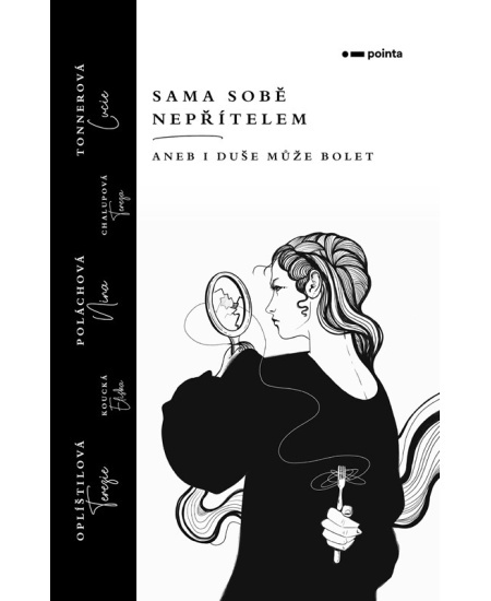 Sama sobě nepřítelem - Terezie Oplíštilová, Eliška Koucká, Nina Poláchová, Tereza Chalupová, Lucie Tonnerová