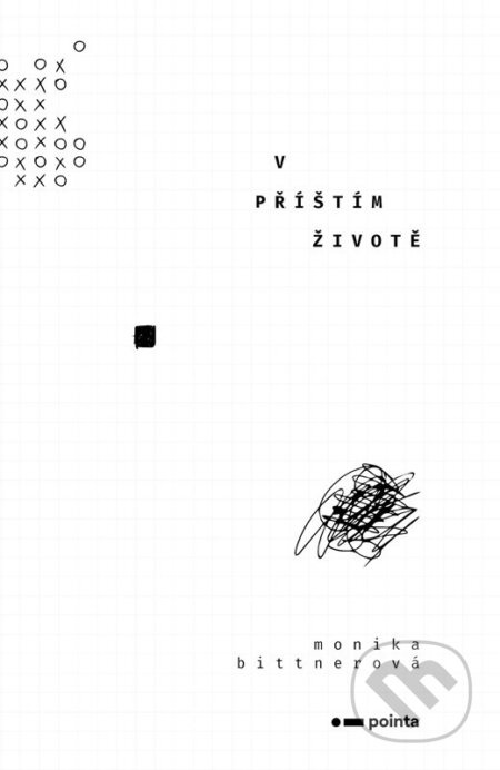 V příštím životě - Monika Bittnerová