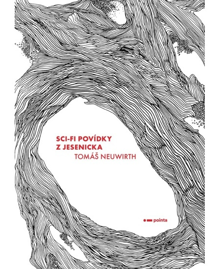 Sci-fi povídky z Jesenicka - Tomáš Neuwirth