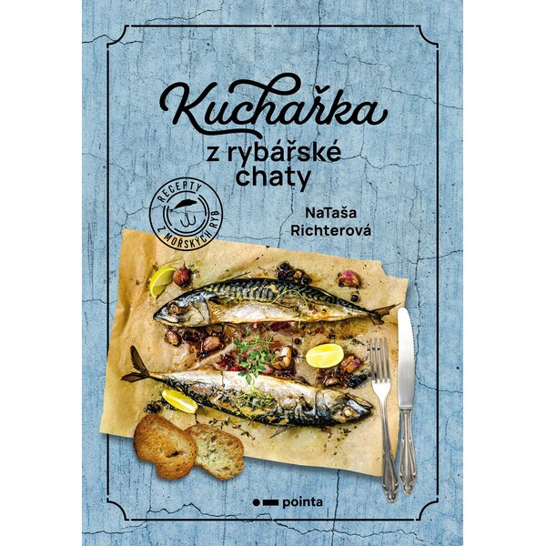 Kuchařka z rybářské chaty