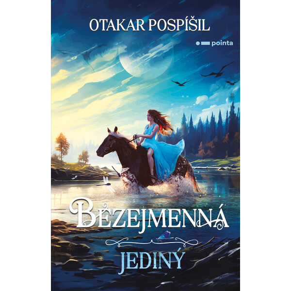 Bezejmenná: Jediný - Otakar Pospíšil