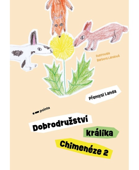 Dobrodružství králíka Chimenéze 2 - Přemysl Landa