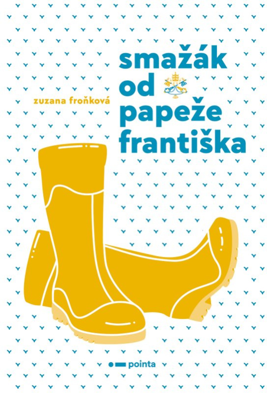 Smažák od Papeže Františka -  Zuzana Froňková