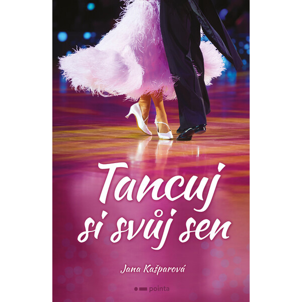 Tancuj si svůj sen