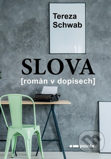 Slova - Schwab Tereza