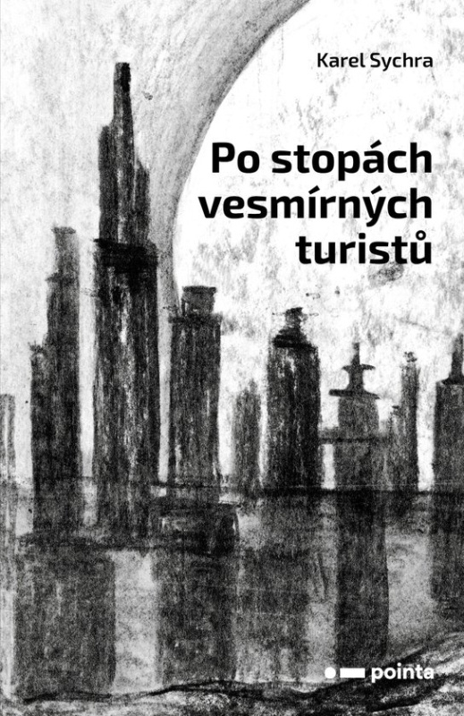 Po stopách vesmírných turistů -  Karel Sychra