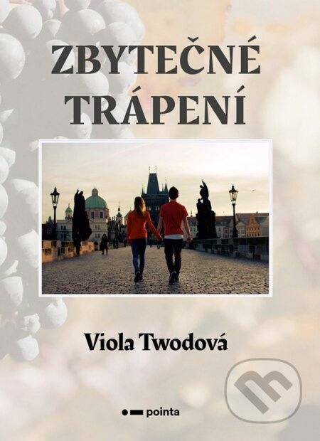 Zbytečné trápení - Viola Twodová