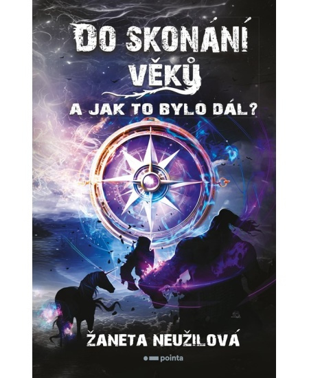 Do skonání věků 2 - Žaneta Neužilová