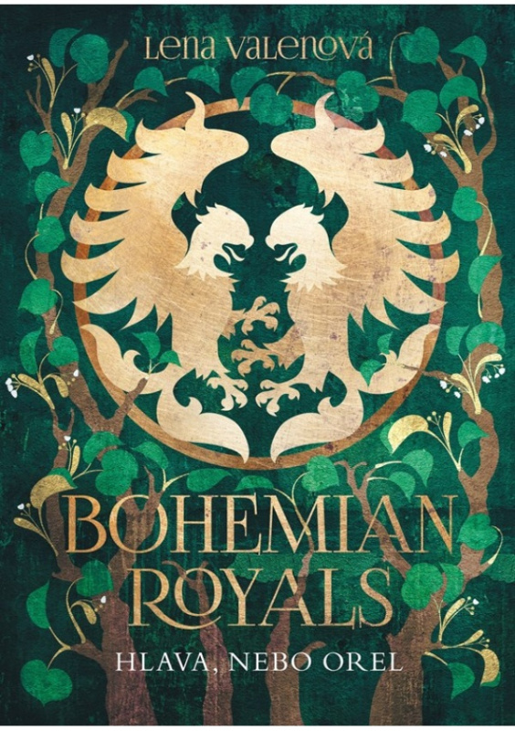 Bohemian Royals 3: Hlava, nebo orel - Lena Valenová