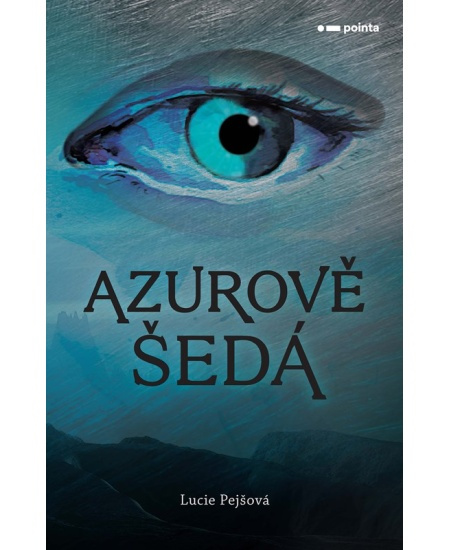 Azurově šedá - Lucie Pejšová
