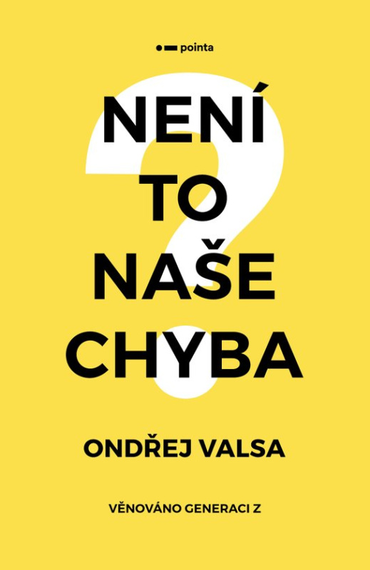 Není to naše chyba? -  Ondřej Valsa