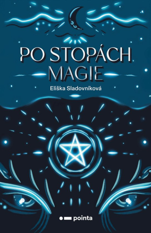 Po stopách magie -  Eliška Sladovníková