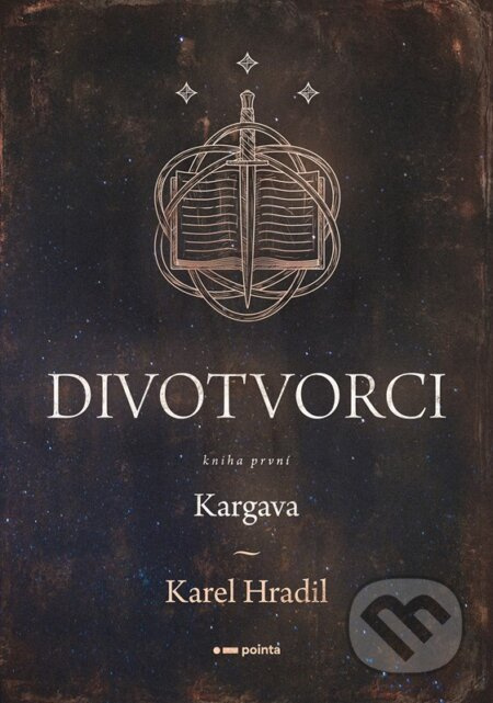 Divotvorci 1 - Kargava - Karel Hradil